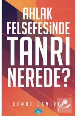 İstanbul Yayınevi Ahlak Felsefesinde Tanrı Nerede?