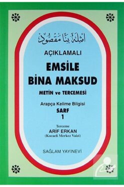 Sağlam Yayınevi Açıklamalı Emsile Bina Maksud / Arapça Kelime Bilgisi Sarf 1 (2 RENKLİ)