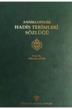 Türkiye Diyanet Vakfı Yayınları Ansiklopedik Hadis Terimleri Sözlüğü