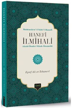 Genel Markalar Hanefi İlmihali / Eşref Ali et-Tehanevi / Misvak Neşriyat Yayınevi / 9786054791415