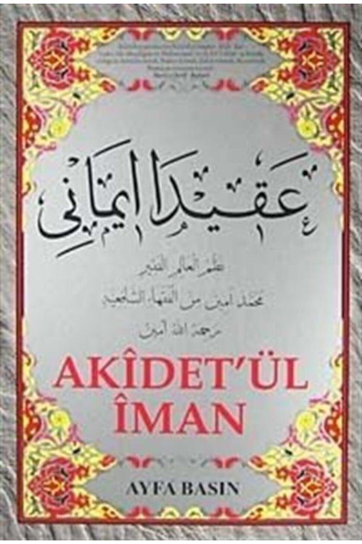 Ayfa Basın Yayın Akidet'ül Iman (orta Boy Kod:045) (aman Haydari)