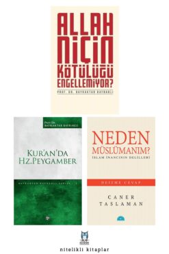 İstanbul Yayınevi Allah Niçin Kötülüğü Engellemiyor - Kuran’da Hz. Peygamber, Bayraktar Bayraklı - Neden Müslümanım