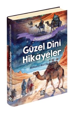 Polen Yayınları Çocuklar İçin Güzel Dinî Hikâyeler