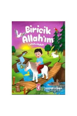 Timaş Çocuk Biricik Allah’ım Lailaheillallah