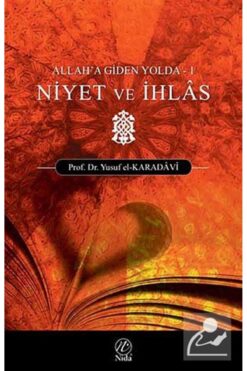 Nida Yayıncılık Allah'a Giden Yolda Niyet ve İhlas