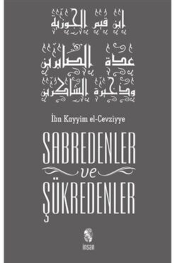 İnsan Yayınları Sabredenler Ve Şükredenler İbn Kayyim el-Cevziyye