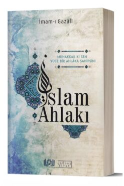 Çağdaş Kitap Islam Ahlakı -imam Gazali