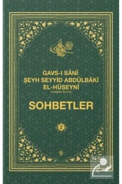 Semerkand Yayınları Gavsı Sani Şeyh Seyyid Abdülbaki El-Hüseyni (k.s.) Sohbetler 2