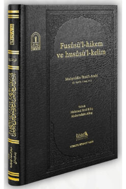 İsam Yayınları Fususül Hikem ve Hususül Kelim / Muhyiddin İbnu'l Arabi / / 9786254287794