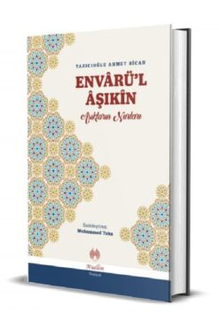 Muallim Neşriyat Envârü'l Âşıkîn Âşıkların Nurları