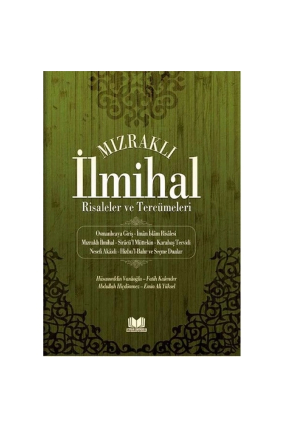 Kitap Kalbi Yayıncılık Mızraklı Ilmihal Tercümesi Fatih Kalender