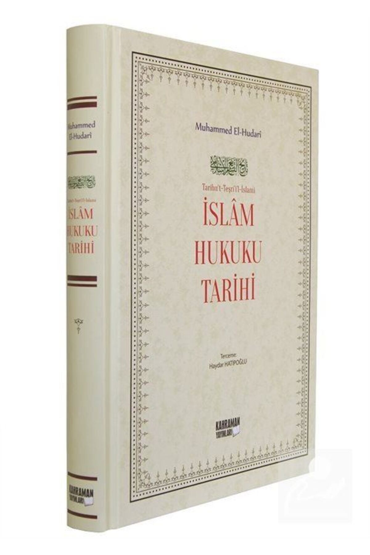 Kahraman Yayınları İslam Hukuku Tarihi (CİLTLİ)