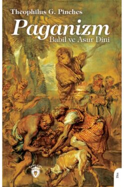 Dorlion Yayınları Babil Ve Asur Dini Paganizm