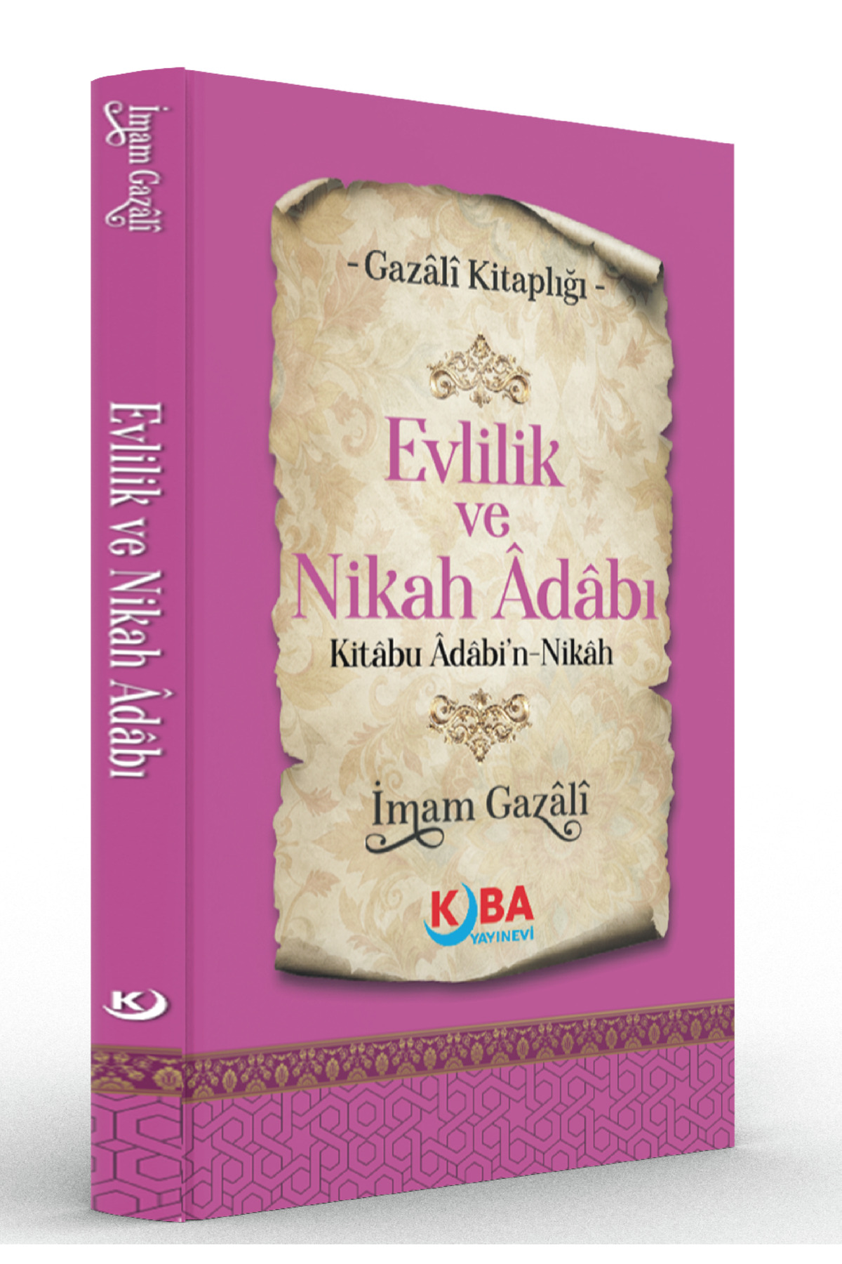 Kitap Pazarı İMAM GAZALİ-Evlilik ve Nikah Adabı-Kitâbu Âdâbı’n Nikâh