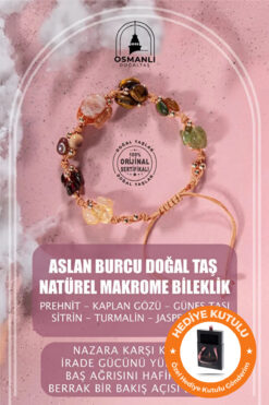 OSMANLI DOĞAL TAŞ Orijinal & Sertifikalı Aslan Burcu Doğal Taş Kutulu & El Yapımı Makrome Doğal Taş Bileklik