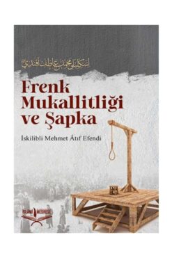 İslami Medrese Frenk Mukallitliği Ve Şapka