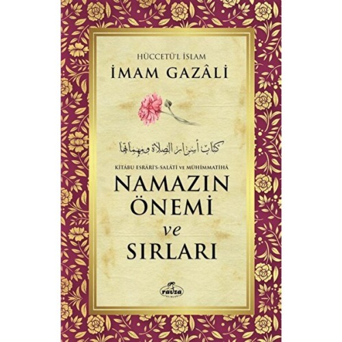 Ravza Yayınları Namazın Önemi Ve Sırları İmam Gazali