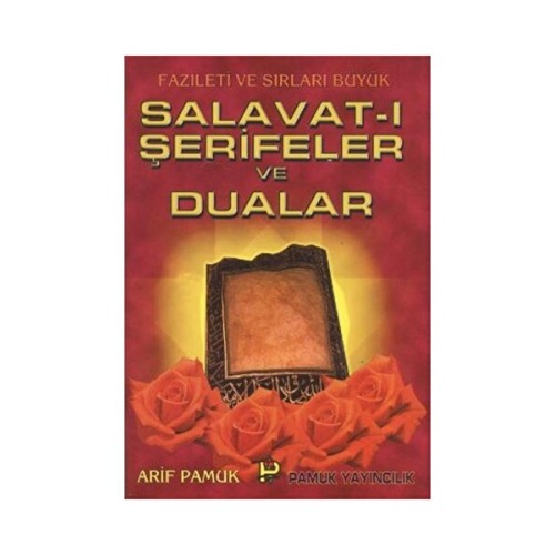 Genel Markalar Salavat ı Şerifeler ve Dualar (Dua 039) / Pamuk Yayıncılık / Arif Pamuk