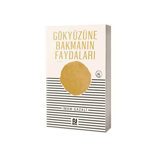 Nesil Yayınları Gökyüzüne Bakmanın Faydaları