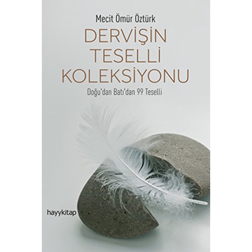 Hayykitap Dervişin Teselli Koleksiyonu Doğu'dan Batı'dan 99 Teselli