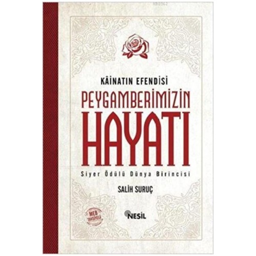 Nesil Yayınları Salih Suruç Peygamberimizin Hayatı ( Siyeri Nebi ) Ciltli