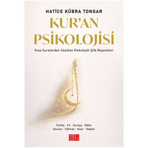 Aile Yayınları Kur’an Psikolojisi / Hatice Kübra Tongar