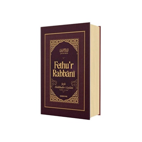 Semerkand Yayınları Fethu'r Rabbani | Şeyh Abdülkadir Geylani Seyyid Abdülkadir Geylani