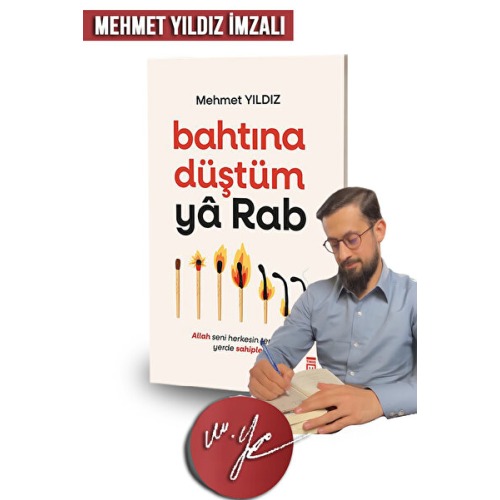 mybedesten Bahtına Düştüm Ya Rab - Mehmet Yıldız Imzalı - Allah Aşkı, Islam, Ahiret, Ibadet, Peygamber