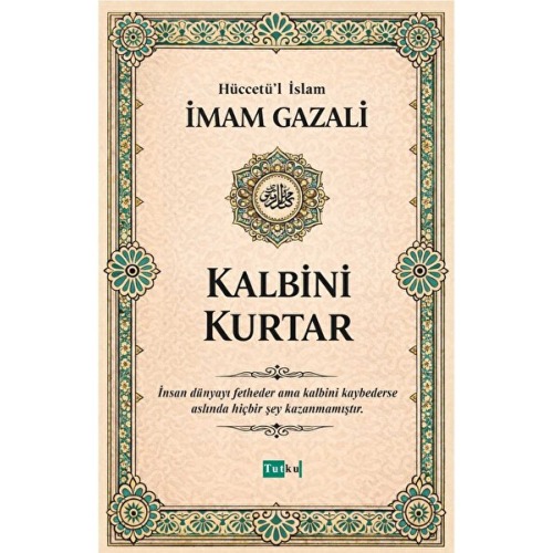 Tutku Yayınevi Kalbini Kurtar - İmam İmam-ı Gazali,Kalplerin Keşfi,Dil Belası,İslam,Tasavvuf Dilin Afetleri