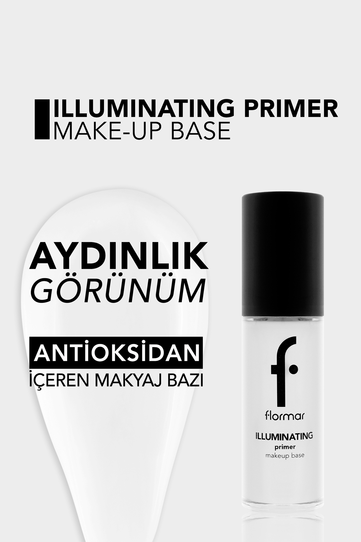 Flormar Antioksidan İçeren Aydınlatıcı Makyaj Bazı - Illuminating Primer Make-Up Base - 001 - 8690604164660 - Görsel 3