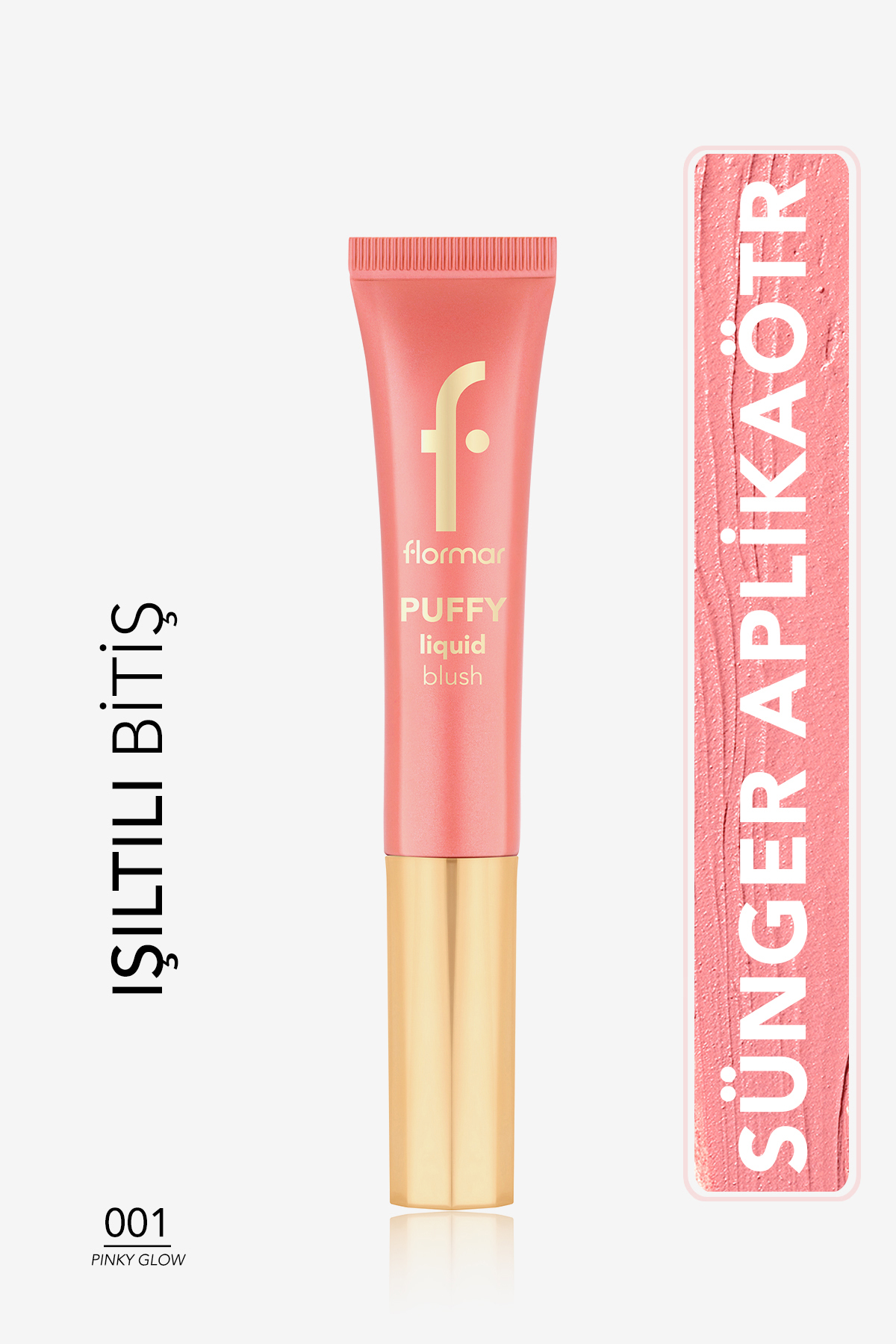 Flormar Puffy Nemlendirici Etkili&Parlak Bitişli Sünger Aplikatörlü Likit Allık-001 Pinky Glow-8682536093866