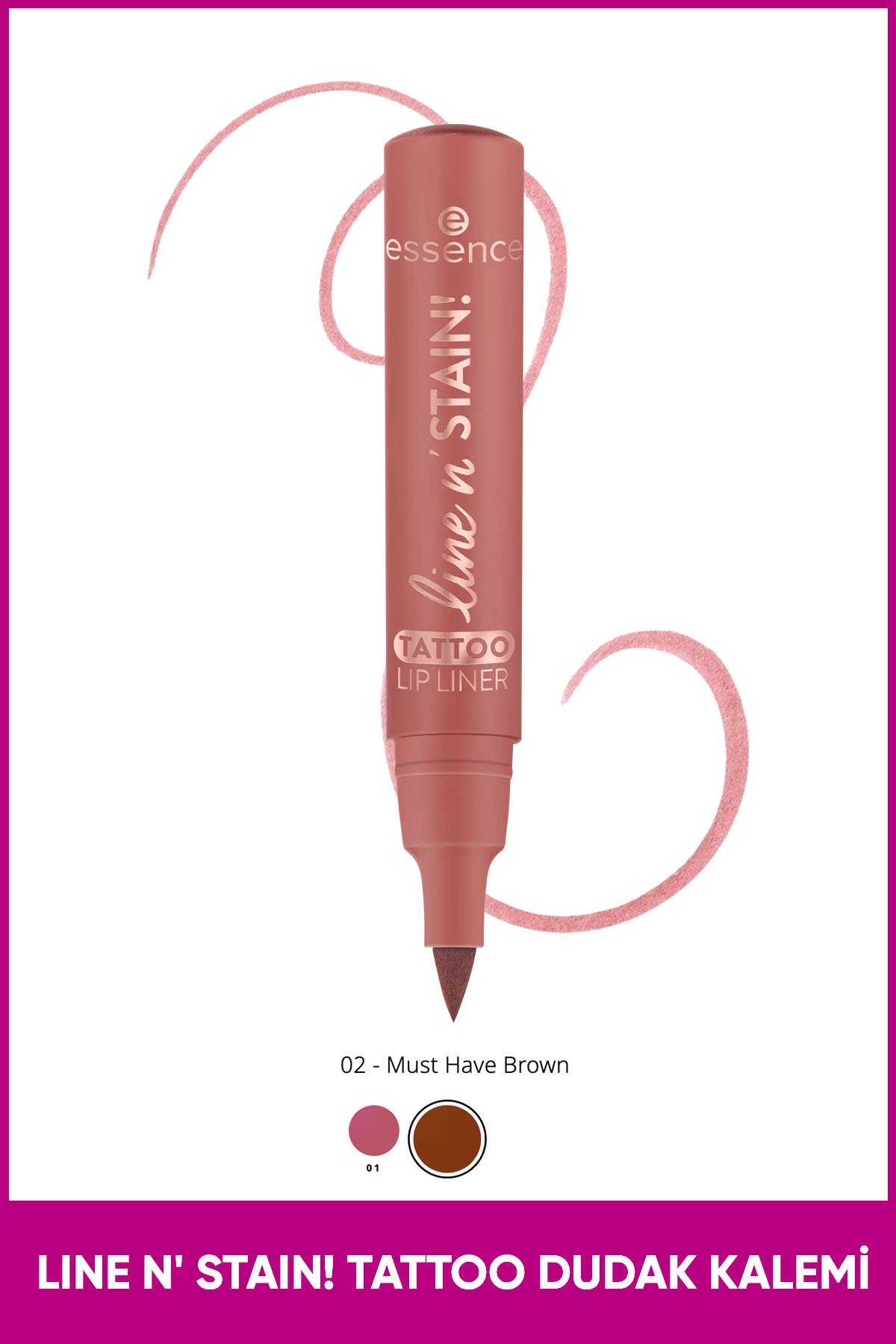 Essence Line N' STAIN! Tattoo Dudak Kalemi No: 02