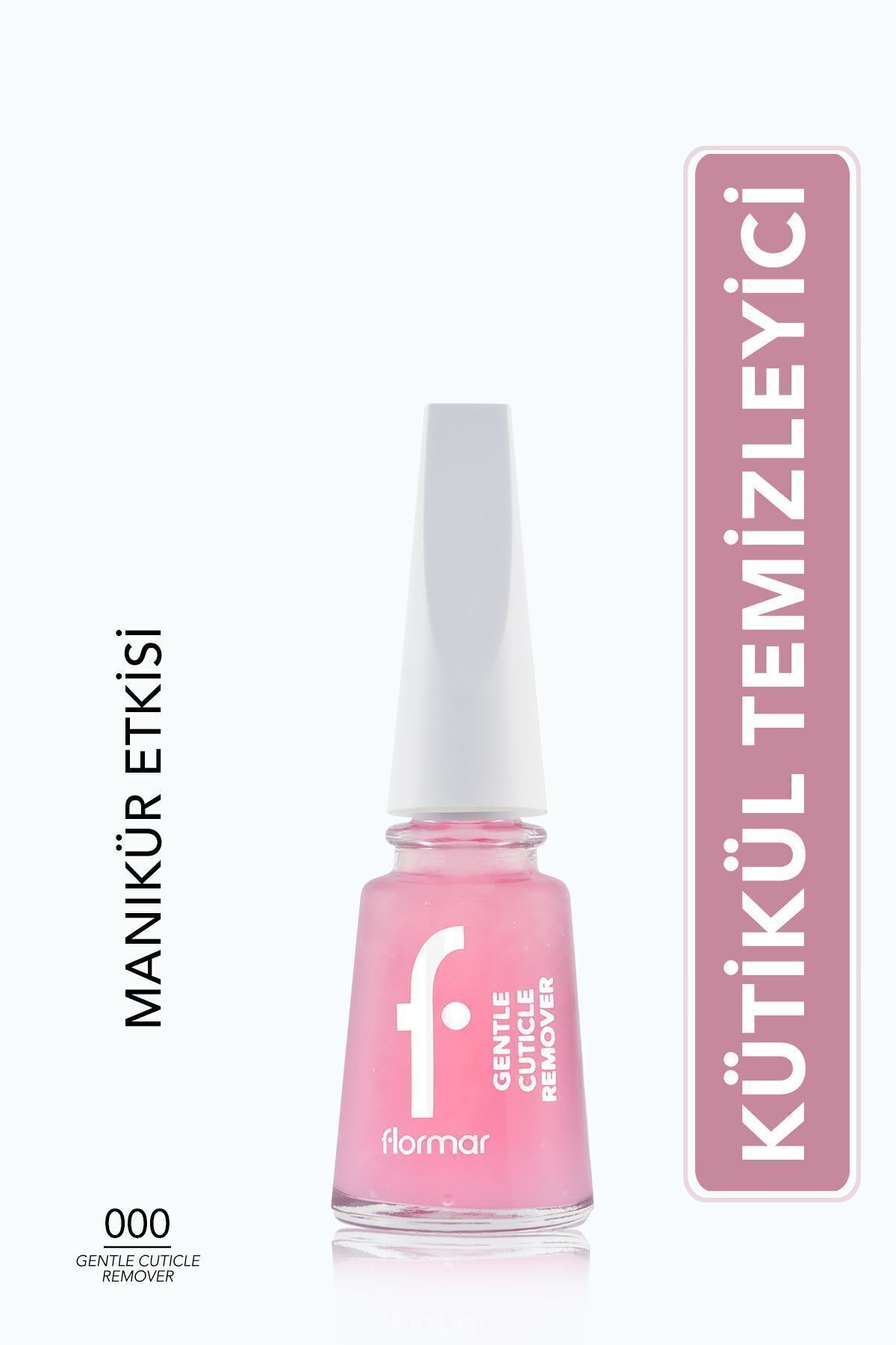 Flormar Nazik ve Güçlü Etkili Kütikül Temizleme Jeli - Gentle Cuticle Remover Gel - 000 - 8682536059473
