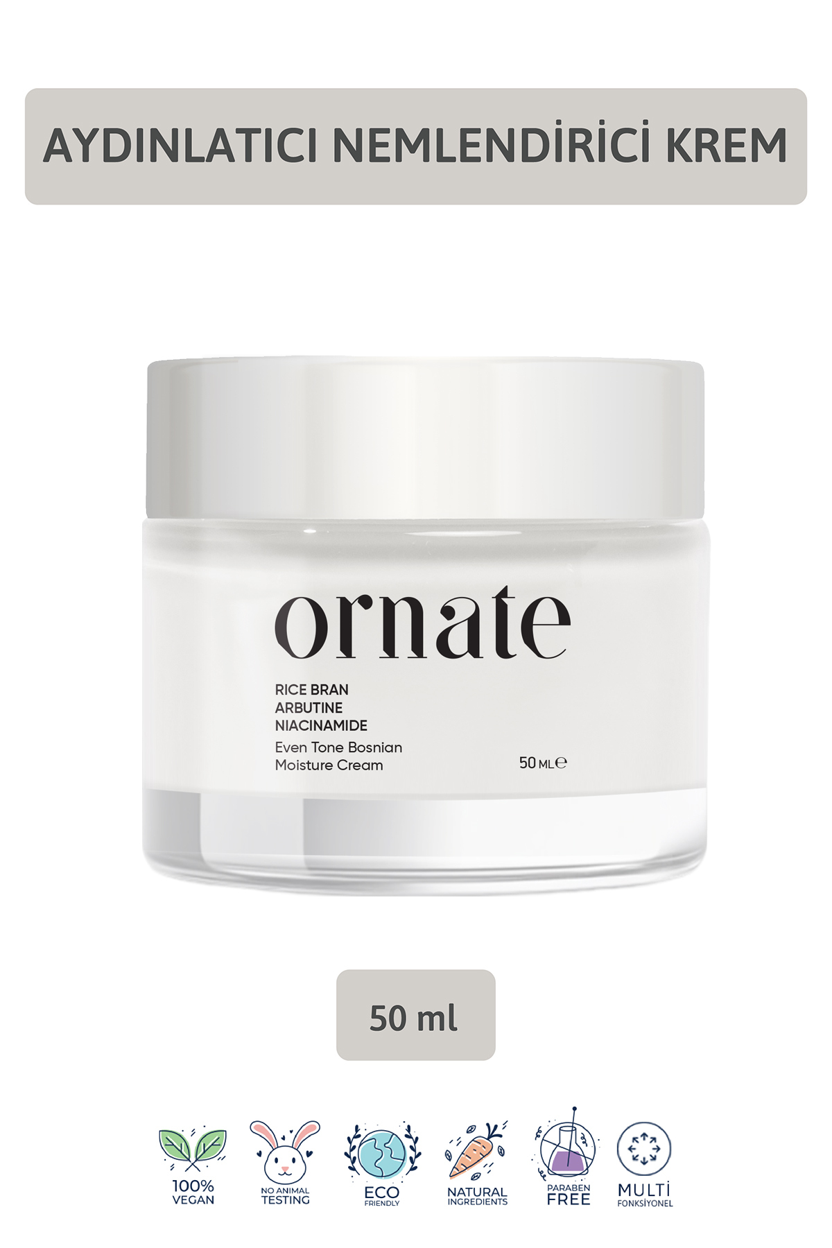 ORNATE Boşnak Beyazlatıcı Nemlendirici Leke Kremi (BOSNİAN CREAM) 50ml