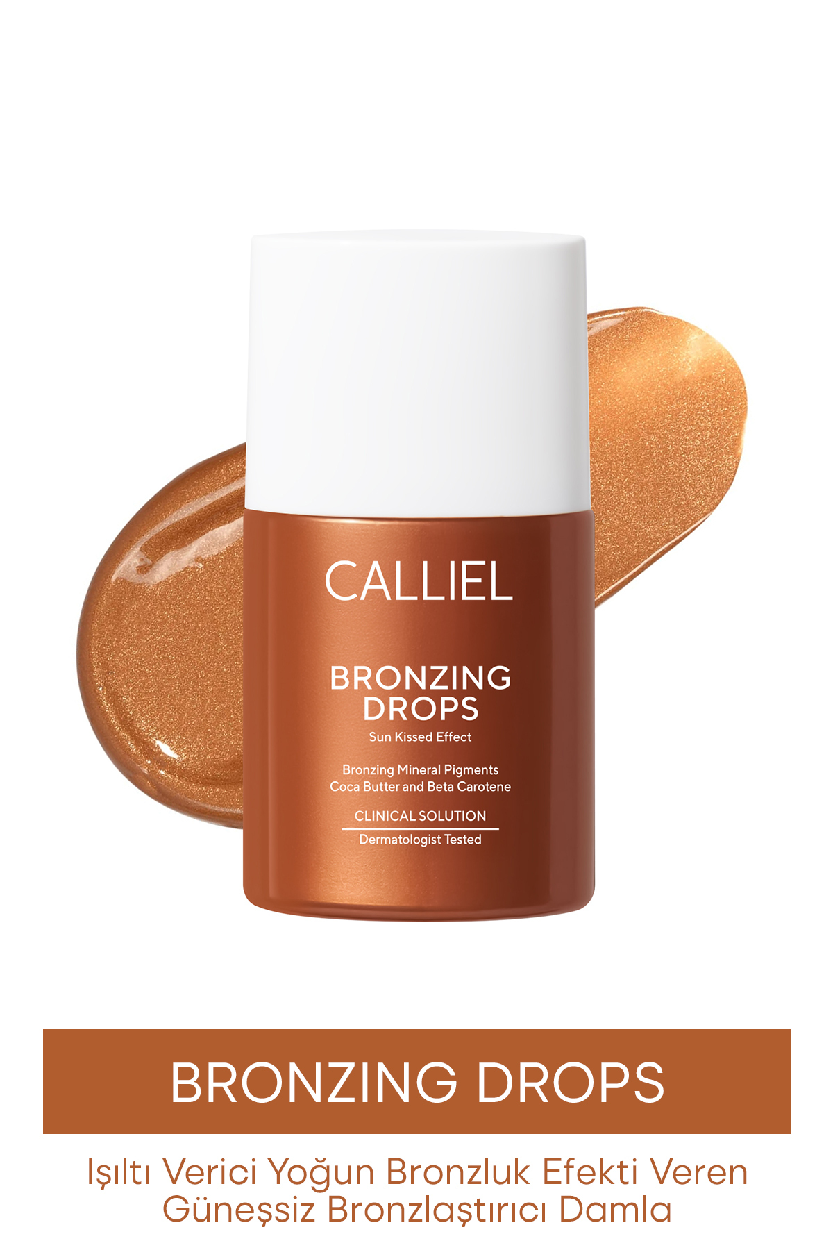 CALLİEL Işıltı Verici Yoğun Bronzluk Efekti Veren Güneşsiz Bronzlaştırıcı Damla 32 Ml
