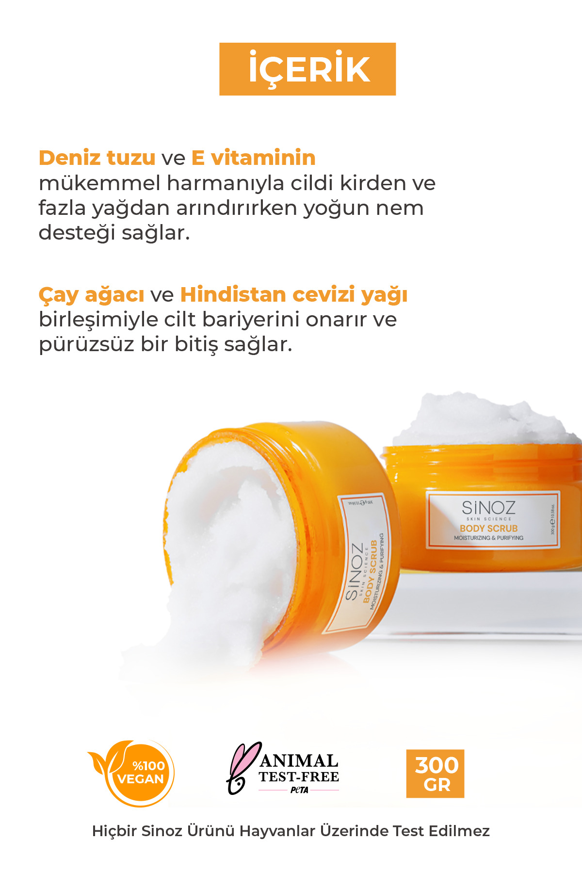 SİNOZ Body Scrub Besleyici Arındırıcı Nemlendirici Vücut Peelingi (2 X 300 GR) - Görsel 3