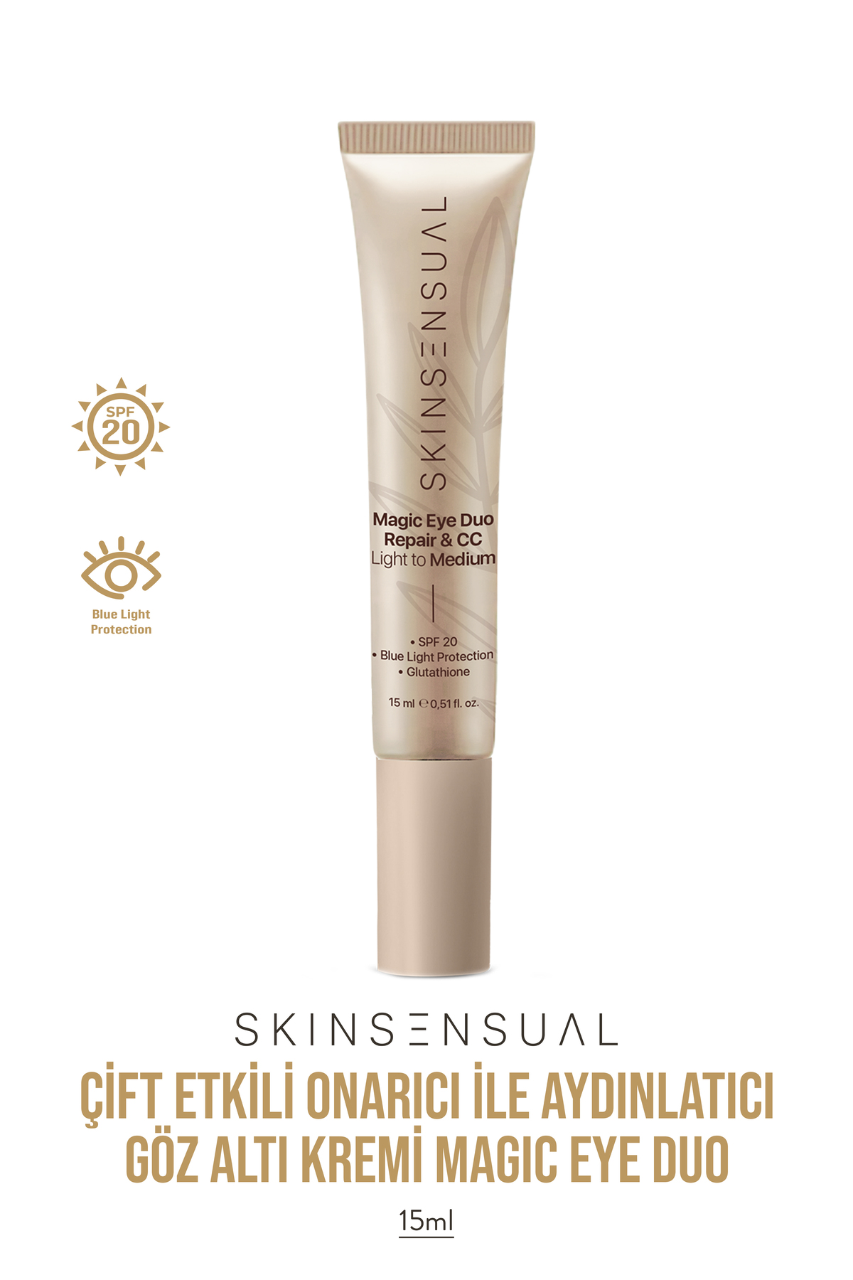 Skin Sensual Magic Eye Duo Repair & CC -Çift Etkili Onarıcı ile Aydınlatıcı Göz Altı Kremi | Light to Medium 15ml