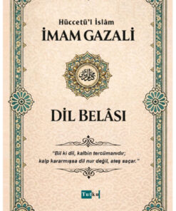 Tutku Yayınevi Dil Belası - Gazali - Nefsin Terbiyesi İslam Din Kuran Allah kalplerin Keşfi tasavvuf