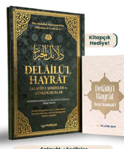 Furkan Neşriyat Delâilü’l-Hayrât – Salavât-ı Şerîfeler ve Günlük Dualar, Satırarası Okunuş ve Tercümeli