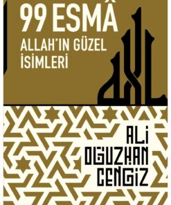 Bilgeoğuz Yayınları 99 ESMA ALLAH’IN GÜZEL İSİMLERİ