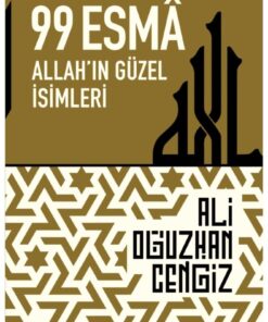 Bilgeoğuz Yayınları 99 ESMA ALLAH’IN GÜZEL İSİMLERİ