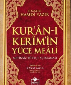 Merve Yayınları Bsrl Kuranı Kerim Metinsiz Yüce Meali Orta Boy - Elmalılı Hamdi Yazır