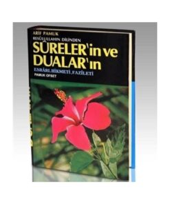 Pamuk Yayıncılık Resulullahın Dilinden Surelerin Ve Duaların Esrarı Hikmeti Fazileti