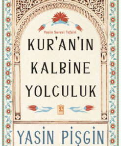 Timaş Yayınları Kuran’ın Kalbine Yolculuk