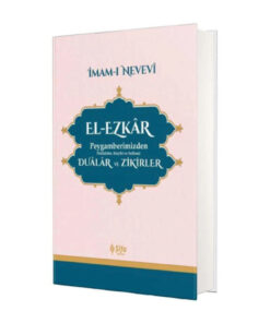 Şifa Yayınevi El Ezkar Peygamberimizden Dualar Ve Zikirler / / Imam Nevevi