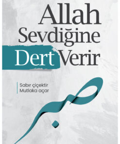 Timaş Yayınları Allah Sevdiğine Dert Verir