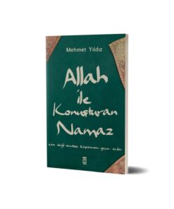Timaş Yayınları Mehmet Yıldız - Allah ile Konuşturan Namaz