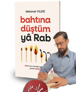 mybedesten Bahtına Düştüm Ya Rab - Mehmet Yıldız Imzalı - Allah Aşkı, Islam, Ahiret, Ibadet, Peygamber