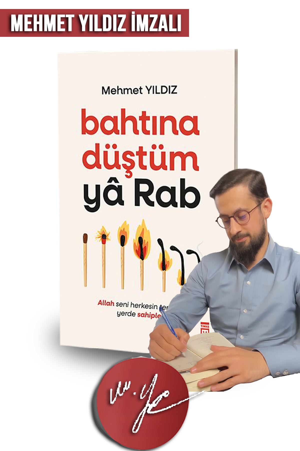 mybedesten Bahtına Düştüm Ya Rab - Mehmet Yıldız Imzalı - Allah Aşkı, Islam, Ahiret, Ibadet, Peygamber
