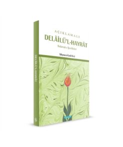 Semerkand Yayınları Açıklamalı Delailü'l-hayrat - Ebu Abdullah Muhammed B. Süleyman El-cezuli 9786055455408